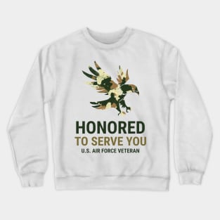 Honored To Serve You US AIR FORCE VETERA Crewneck Sweatshirt